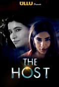 The Host Complete Ullu Hot Web Series
