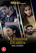 Madhosh Diaries (E02) - Adla Badli Ullu Hot Web Series