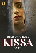 Kissa (Part 1) Ullu Hot Web Series