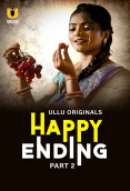 Happy Ending (Part 2) Ullu Hot Web Series