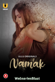 Namak (Part 1) Ullu Hot Web Series (2023)