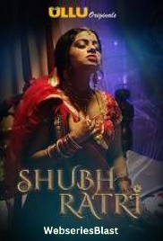 Shubhratri Ullu Hot Web Series (2023)
