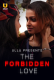 The Forbidden Love Ullu Hot Short Film