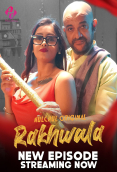 Rakhwala (E04-E06) HulChul Hot Web Series