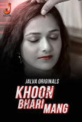 Khoon Bhari Mang (Part 1) Jalva Hot Web Series