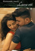Romantic Meet LavaOTT Hot Short Film
