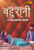 Bahurani (E01-E04) Jugnu Hot Web Series