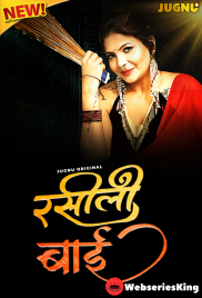 Rasili Rajjo (E01-E02) Jugnu Hot Web Series (2025)