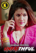 Unfathfull (E01) Kangan Hot Web Series