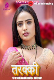 Tarakki (E04) Dzyreplay Hot Web Series (2026)