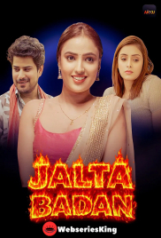 Jalta Badan (E01-E04) Akku Hot Web Series (2026)