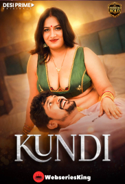 Kundi (E01) Desiprime Hot Web Series (2026)