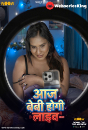 Aaj baby Hogi Live Complete WOOW Hot Web Series (2026)