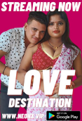 Love Destination NeonX Uncut Short Film