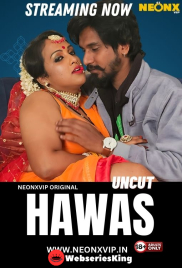 Hawas NeonX Uncut Short Film (2024)