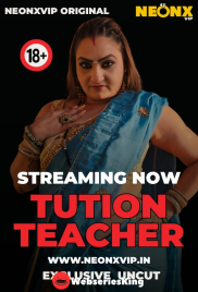 Tution Teacher NeonX Uncut Short Film (2025)