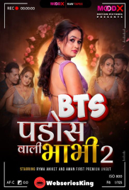 Pados Wali Bhabhi BTS (E02) MoodX Hot Web Series (2026)