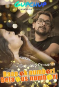 Baap Ek Numberi Beta Dus Numberi (E01) GupChup Hot Web Series