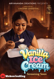Vanilla Ice Cream SigmaSeries Hot Short Film (2026)