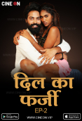 Dil Ka Farzi (E02) CineOn Hot Web Series