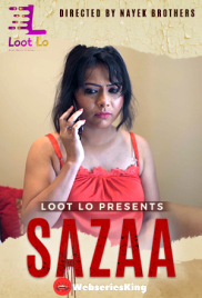 Sazaa (E01) LootLo Hot Web Series (2025)