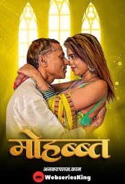 Mohabbat Uncutplus Uncut Short Film (2025)