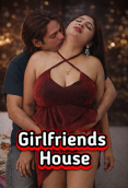 Girlfriends House UnRated Uncut Short Film