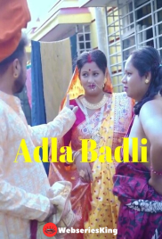 Adla Badli UnRated Uncut Short Film (2025)