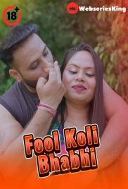 Fool Koli Bhabhi UnRated Uncut Short Film (2025)