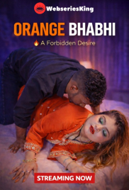 Orange Bhabhi UnRated Uncut Short Film (2026)