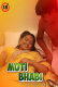Moti Bhabi UnRated Uncut Short Film