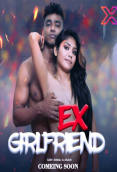 Ex Girlfriend XPrime Uncut Short Film