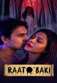 Raat Baaki Watcho Hot Short Film