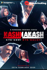 Kashmakash - Kya Sahi Kya Galat Hungama Complete Hot Web Series (2025)